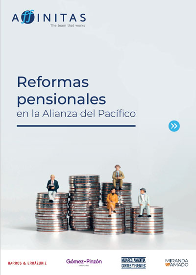 Reformas pensionales en la Alianza del Pacífico